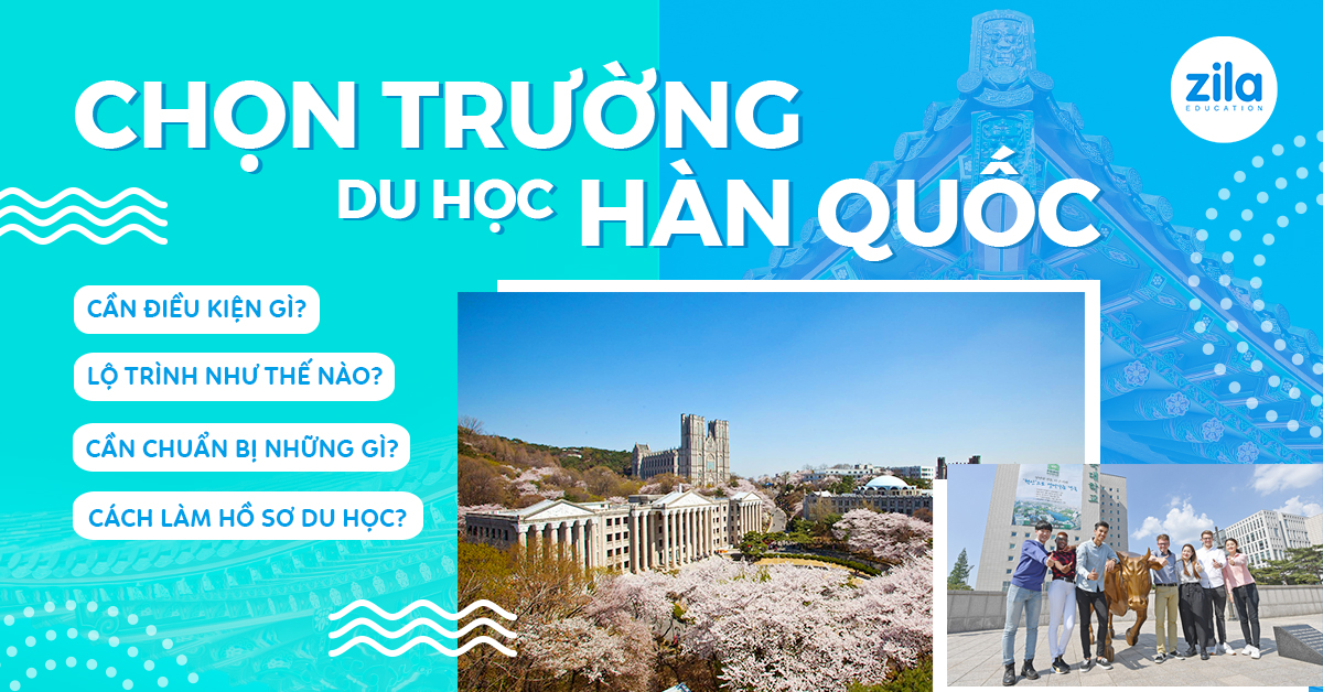 [2023] Chọn trường đại học nào cho đúng khi đi du học Hàn Quốc?